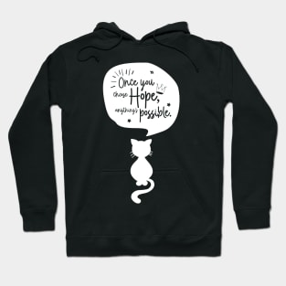 'Once You Choose Hope, Anything's Possible' Cancer Awareness Shirt Hoodie